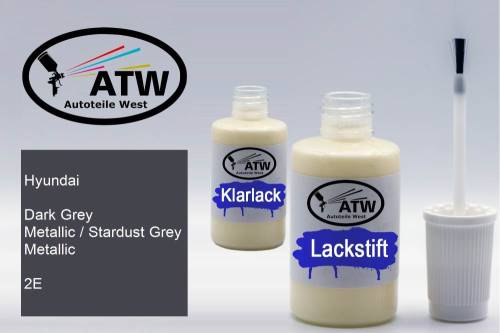 Hyundai, Dark Grey Metallic / Stardust Grey Metallic, 2E: 20ml Lackstift + 20ml Klarlack - Set, von ATW Autoteile West.